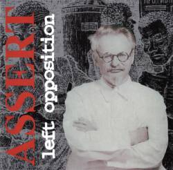 Assert : Left Opposition